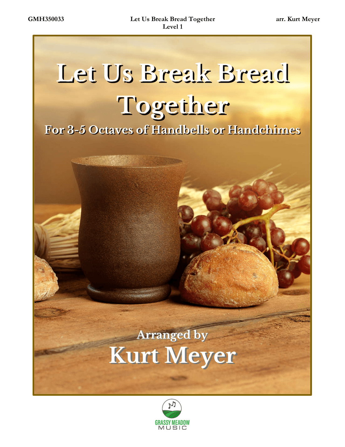 Let Us Break Bread Together (for 3-5 octave handbell ensemble) (site license) (arr. Kurt Meyer)