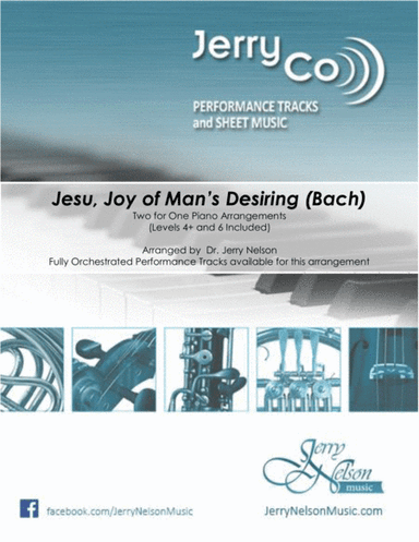 Jesu Joy of Man's Desiring  (2 for 1 PIANO Arrangements)  Jazz (arr. Dr. Jerry Nelson)