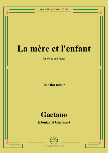 Donizetti-La mere et l'enfant,in e flat minor,for Voice and Piano (arr. MSM)