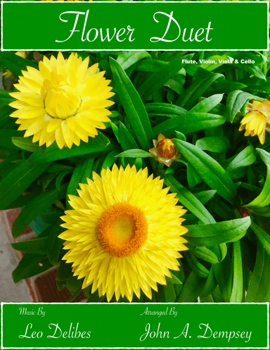 Flower Duet (Quartet for Flute, Violin, Viola and Cello) (arr. John A. Dempsey)