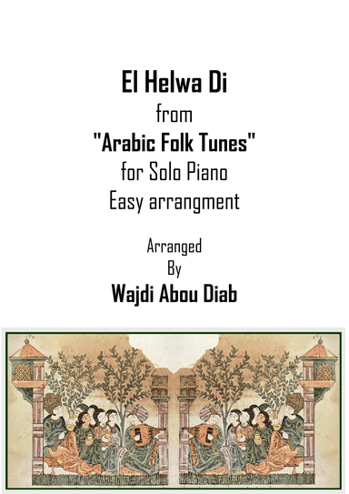 El Helwa Di - الحلوة دي (Easy Piano solo) (arr. Wajdi Abou Diab)