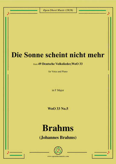 Brahms-Die Sonne scheint nicht mehr,WoO 33 No.5,in F Major,for Voice&Pno (arr. MSM)