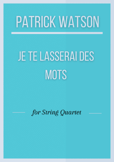 Je Te Laisserai Des Mots (arr. André Laitano)