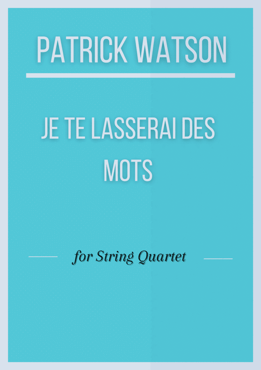 Je Te Laisserai Des Mots (arr. André Laitano)