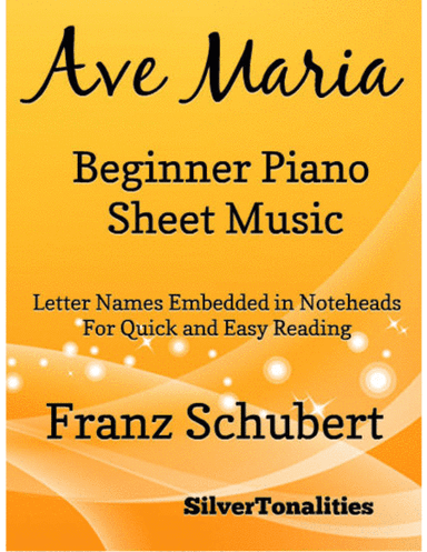 Ave Maria Beginner Piano Sheet Music (arr. SilverTonalities)
