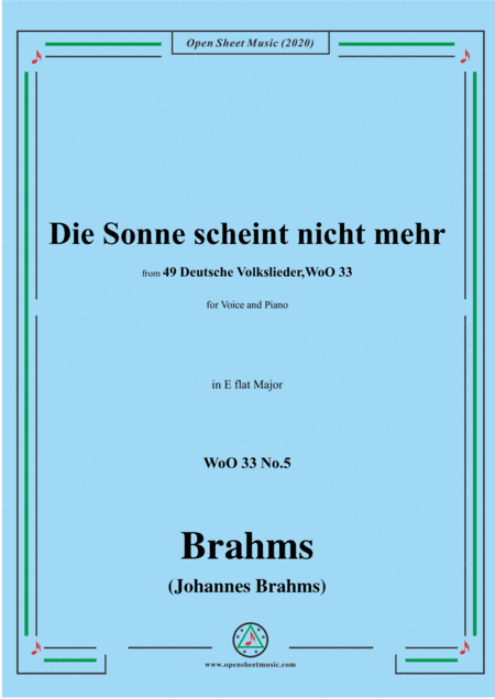 Brahms-Die Sonne scheint nicht mehr,WoO 33 No.5,in E flat Major,for Voice&Pno (arr. MSM)