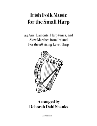 Irish Folk Music for the Small Harp (arr. Deborah Dahl Shanks)