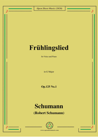 Schumann-Frühlingslied Op.125 No.1,in G Major,for Voice and Piano (arr. MSM)