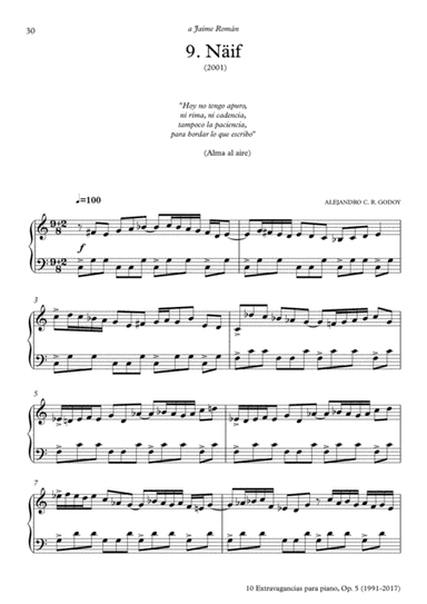 10 Extravagancias para piano, Op. 5 (2017) 9. Näif