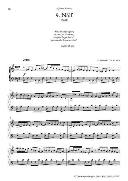 10 Extravagancias para piano, Op. 5 (2017) 9. Näif