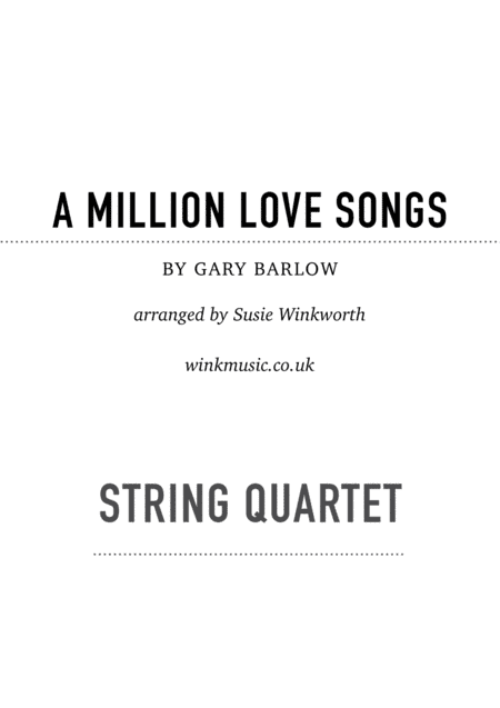 A Million Love Songs (arr. Susie Winkworth winkmusic.co.uk)
