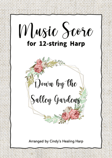 Down by the Salley Gardens for 12-string harp (arr. Cindy's Healing Harp)