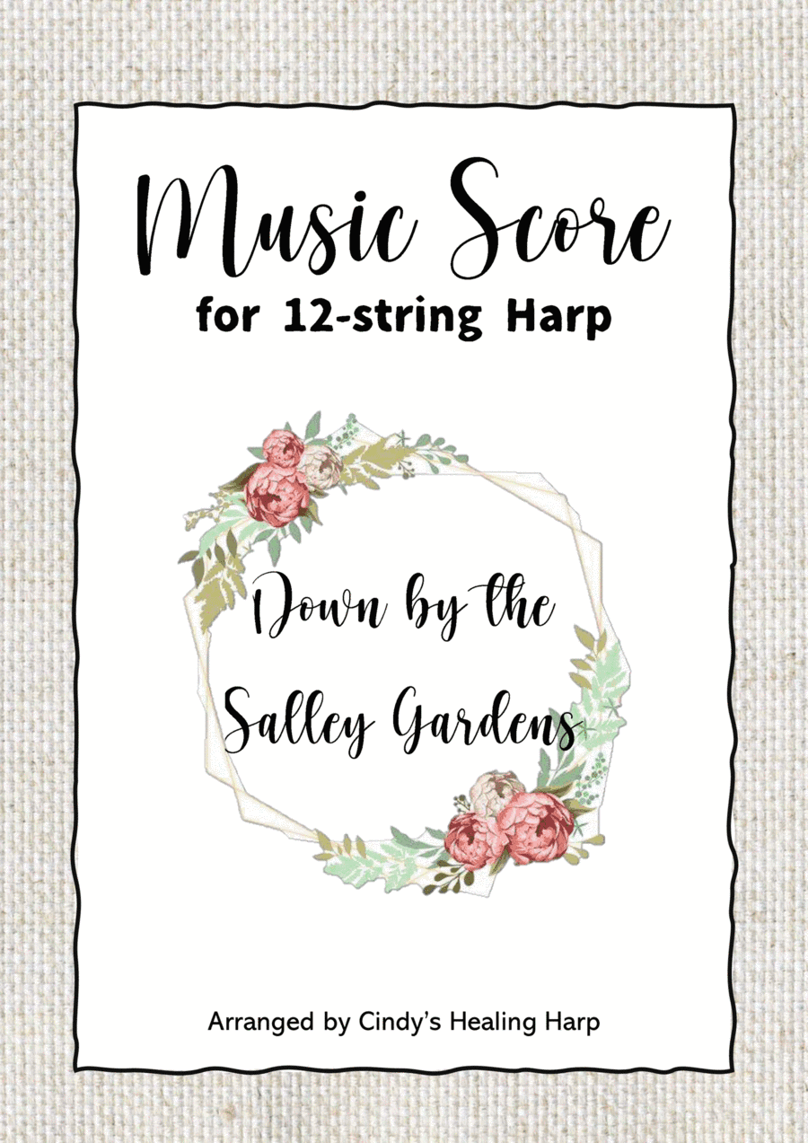 Down by the Salley Gardens for 12-string harp (arr. Cindy's Healing Harp)
