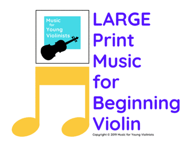 LARGE Print Music for Beginning Violin (arr. Music for Young Violinists)