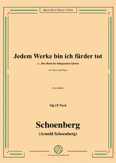 Schoenberg-Jedem Werke bin ich fürder tot,in a minor,Op.15 No.6 (arr. Open Cloud)