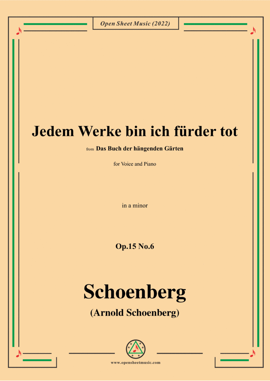 Schoenberg-Jedem Werke bin ich fürder tot,in a minor,Op.15 No.6 (arr. Open Cloud)
