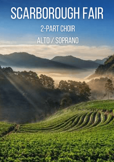 Scarborough Fair - Traditional English Folk Song (2-part choir Alto, Soprano) (arr. André Laitano)