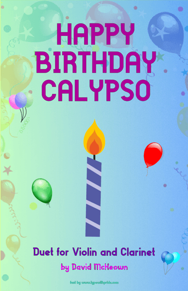 Happy Birthday Calypso, for Violin and Clarinet Duet (arr. David McKeown)