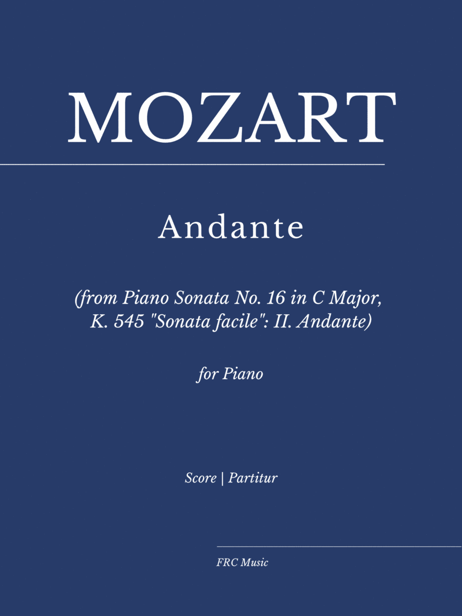 ANDANTE (from Piano Sonata No. 16 in C Major, K. 545 as interpreted by Víkingur Ólafsson (arr. Transcribed and edited by Flavio Regis Cunha)