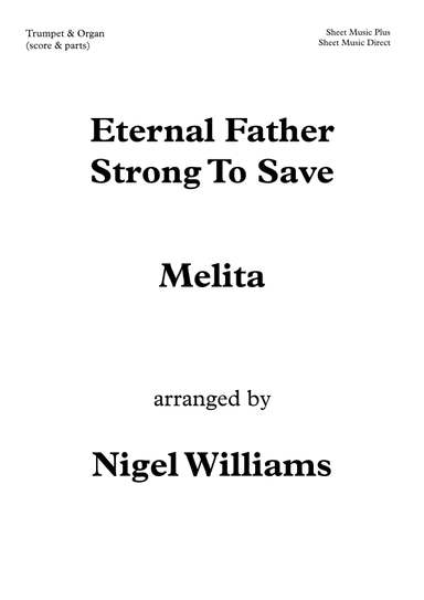 Eternal Father, Strong To Save, for Trumpet and Organ (arr. Nigel Williams)