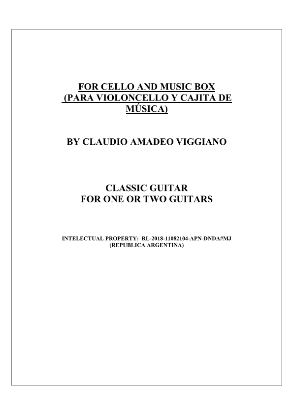 FOR CELLO AND MUSIC BOX (PARA VIOLONCELLO Y CAJITA DE MÚSICA)