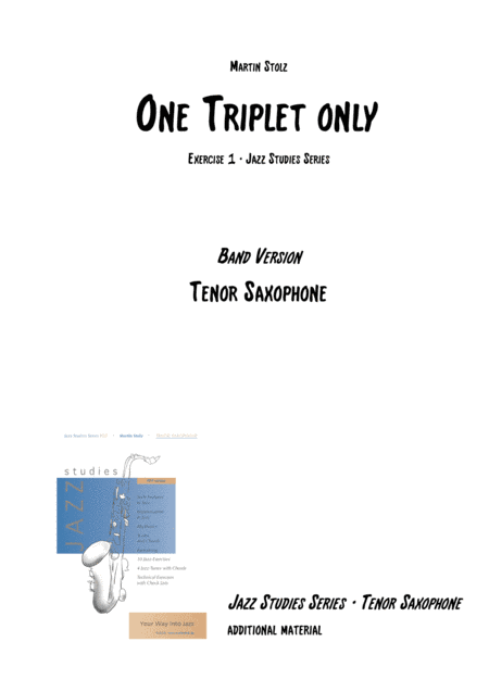 One Triplet only arranged for tenor saxophone and band