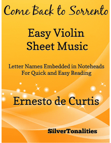Come Back to Sorrento Easy Violin Sheet Music (arr. SilverTonalities)