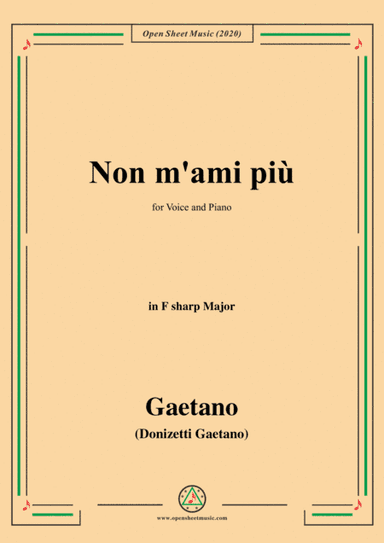Donizetti-Non m'ami piu,in F sharp Major,for Voice and Piano (arr. MSM)
