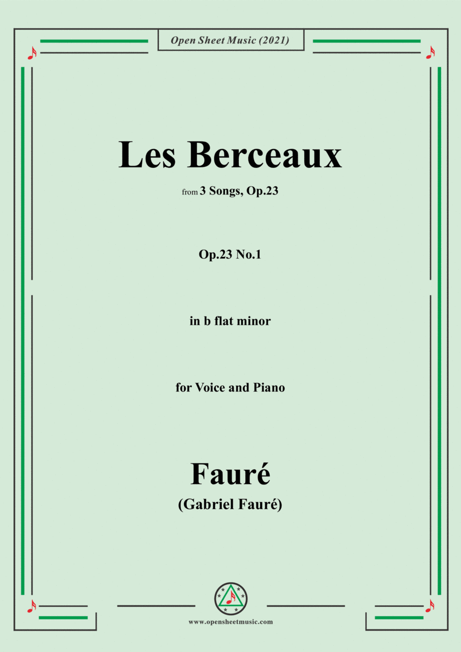 Fauré-Les Berceaux,Op.23 No.1,from '3 Songs,Op.23',in b flat minor,for Voice and Piano (arr. Open Cloud)