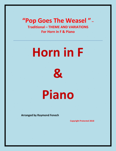 Pop Goes the Weasel - Theme and Variations For Horn in F and Piano (arr. Raymond Fenech)