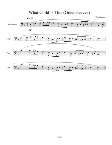 What Child Is This (Greensleeves) for solo trombone (arr. B C Dockery)