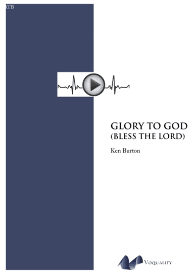 Glory To God (Bless The Lord)