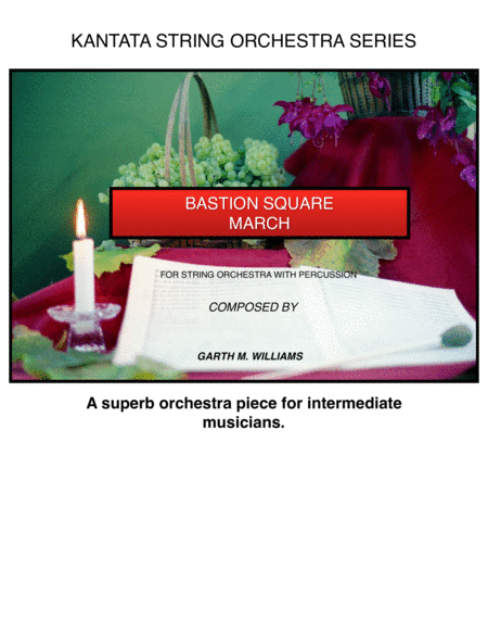 BASTION SQUARE MARCH FOR STRING ORCHESTRA AND PERCUSSION