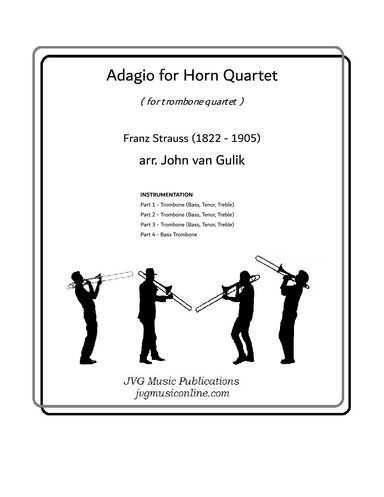 Adagio for Trombone (Horn) Quartet (arr. John van Gulik)