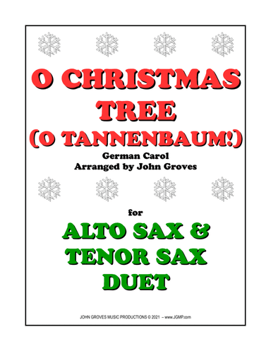 O Christmas Tree (O Tannenbaum!) - Alto Sax & Tenor Sax Duet (arr. John Groves)