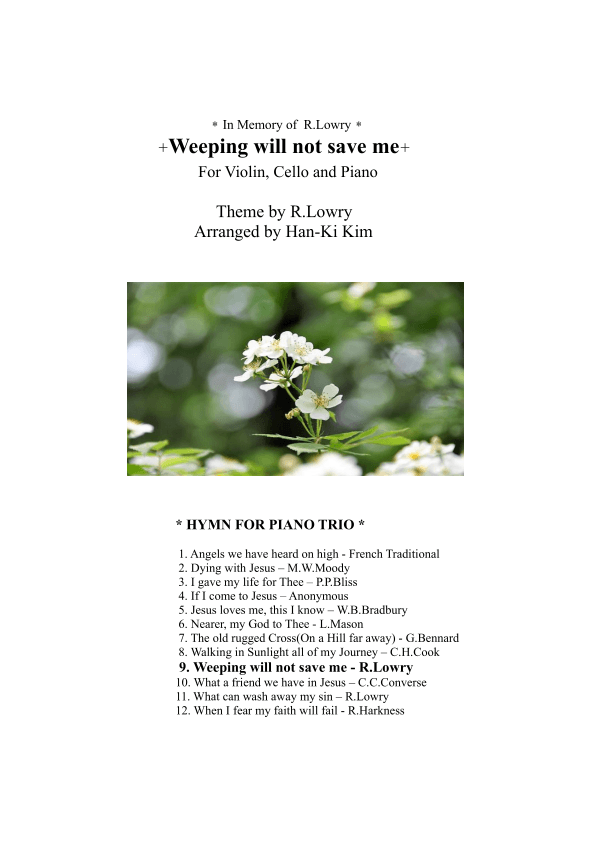 Weeping will not save me (For Piano Trio) (arr. Han-Ki Kim)