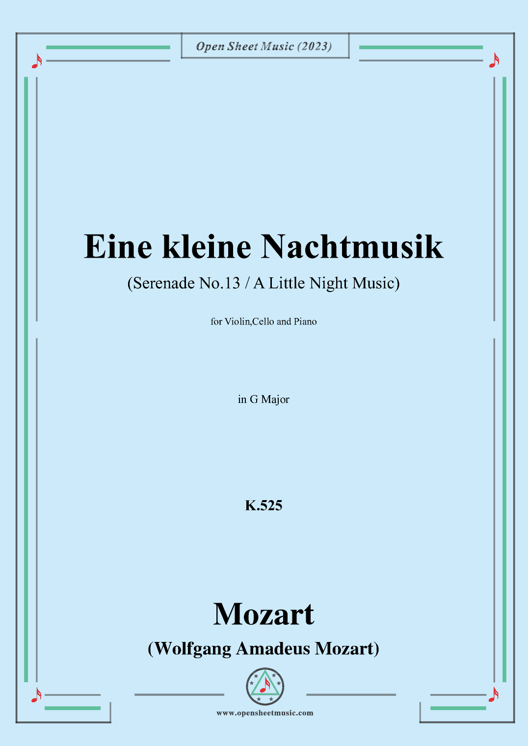 Mozart-Eine kleine Nachtmusik(Serenade No.13),K.525,in G Major,for Violin,Cello and Piano (arr. OSM Press)