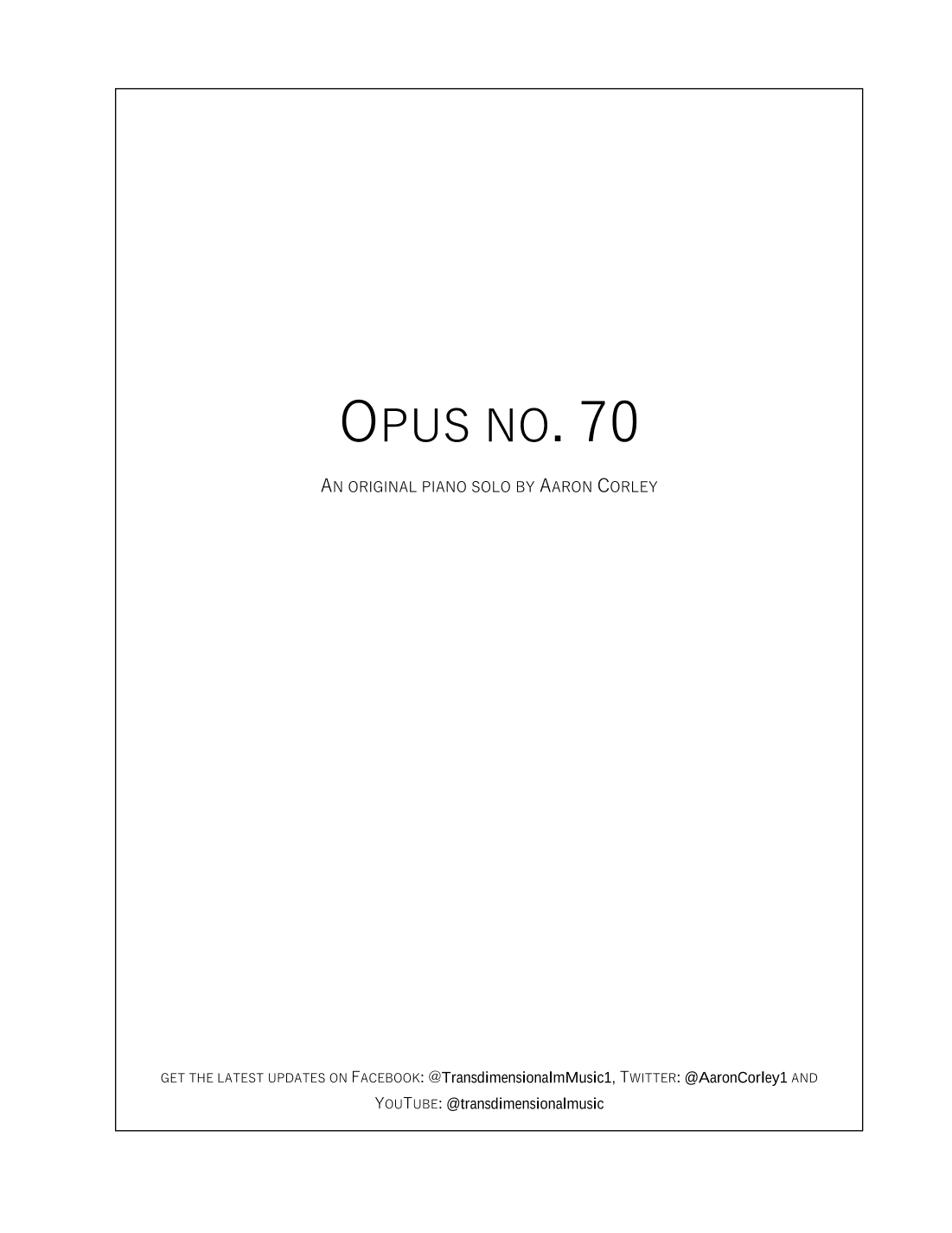 Aaron Corley: Opus no. 70
