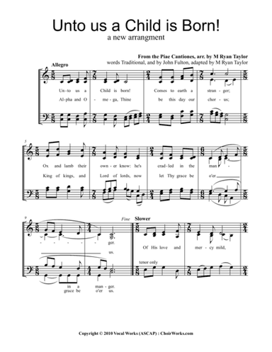 Unto Us a Child is Born : A Christmas Carol : SATB Acapella (arr. M. Ryan Taylor)