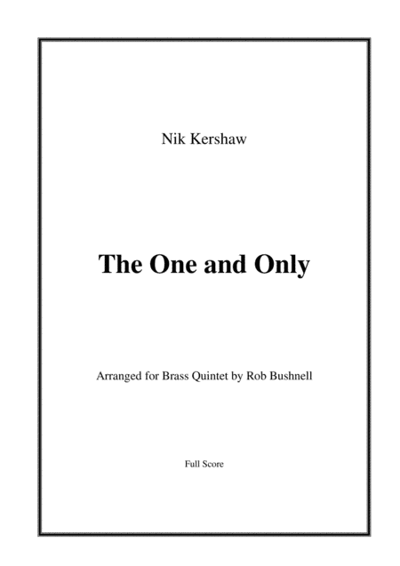 The One And Only (arr. Rob Bushnell)