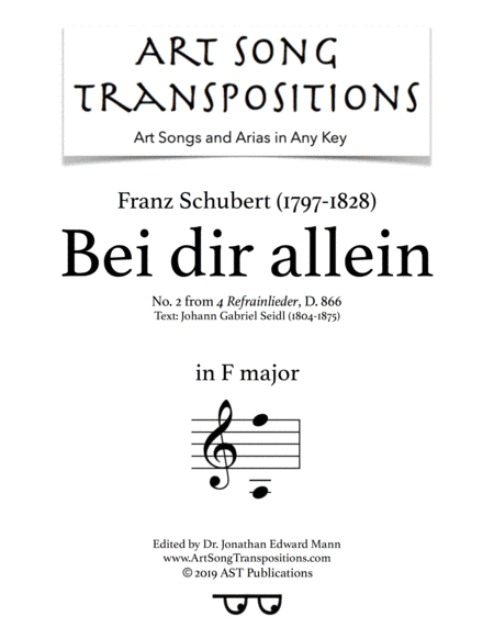 SCHUBERT: Bei dir allein, D. 866 (transposed to F major) (arr. ArtSongTranspositions.com)