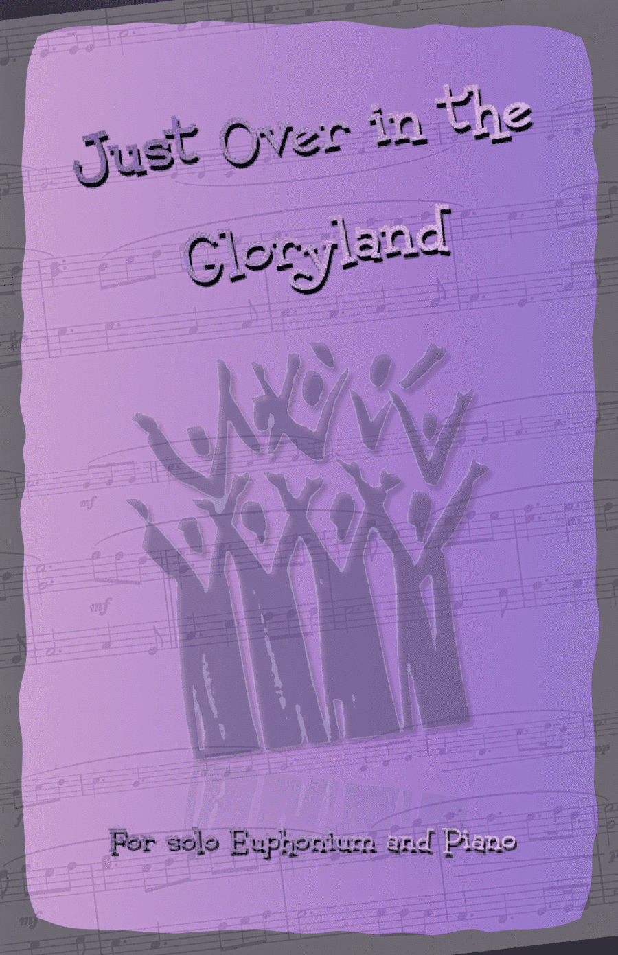 Just Over In Glory Land, Gospel Hymn for Euphonium and Piano (arr. David McKeown)