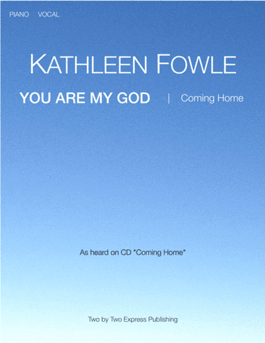 YOU ARE MY GOD