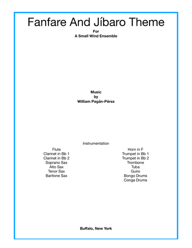 Fanfare and Jibaro Theme For Small Wind Ensemble