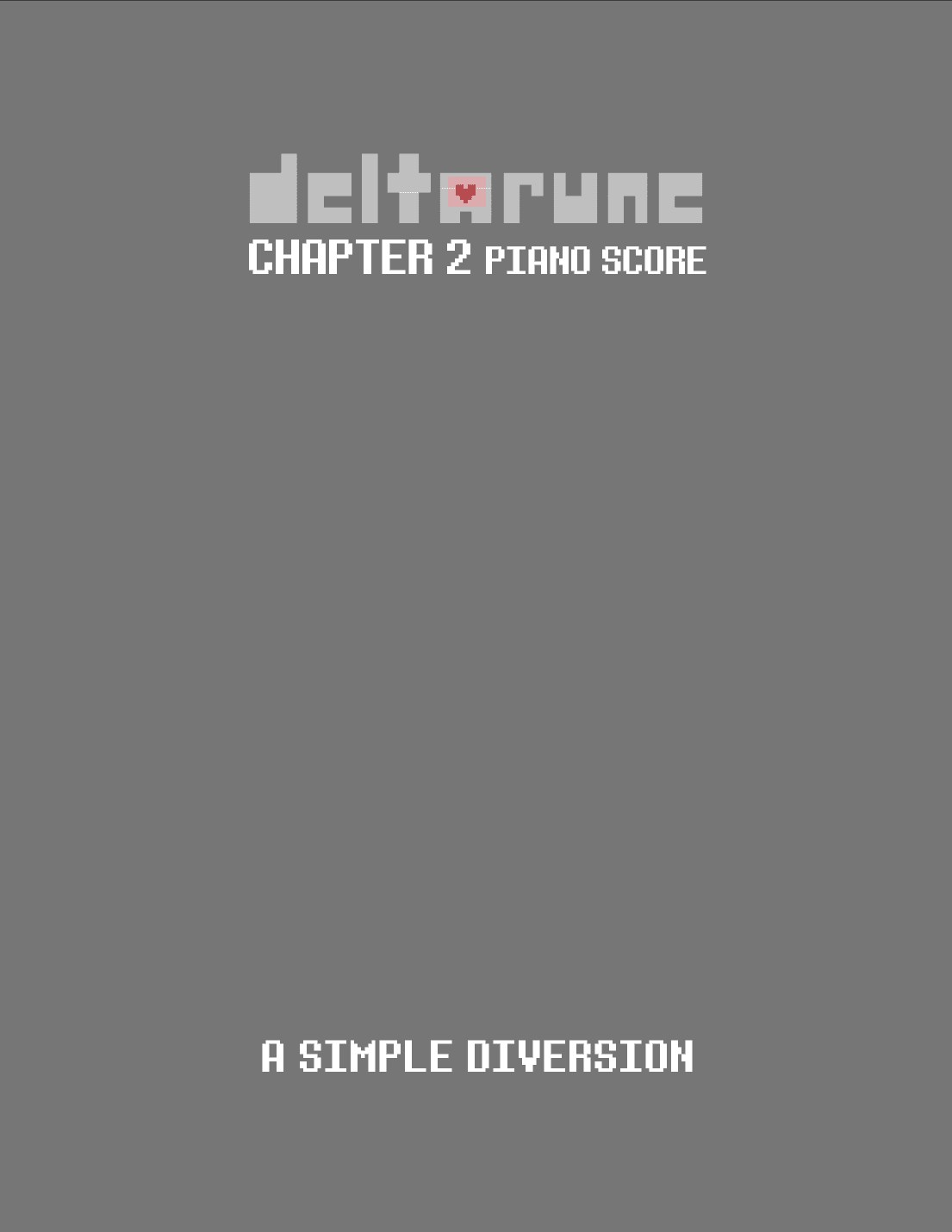 A Simple Diversion (DELTARUNE Chapter 2 - Piano Sheet Music)
