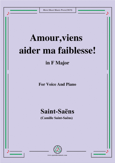 Saint-Saëns-Amour,viens aider ma faiblesse,from 'Samson et Dalila',in F Major,for Voice and Piano (arr. MSM)
