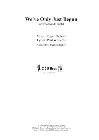 We've Only Just Begun (arr. Arranged by Stephen Rockey)