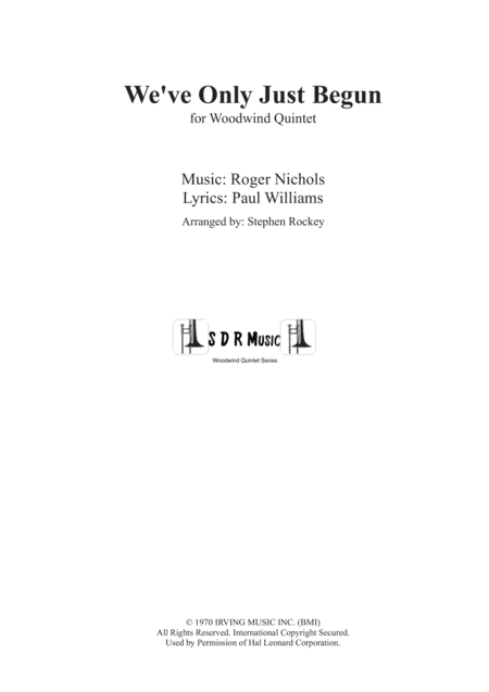 We've Only Just Begun (arr. Arranged by Stephen Rockey)