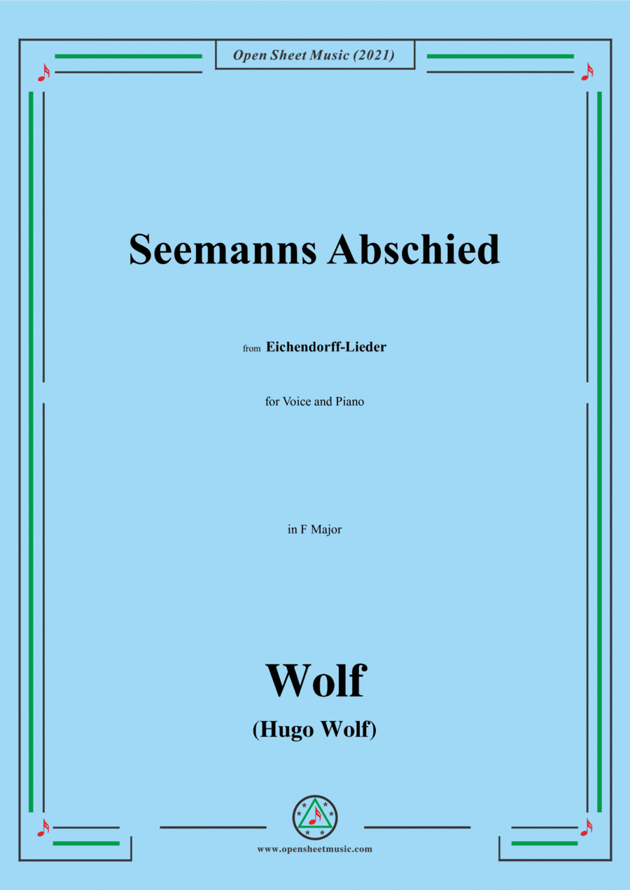 Wolf-Seemanns Abschied,in F Major,IHW 7 No.17,from Eichendorff-Lieder,for Voice and Piano (arr. Open Cloud)