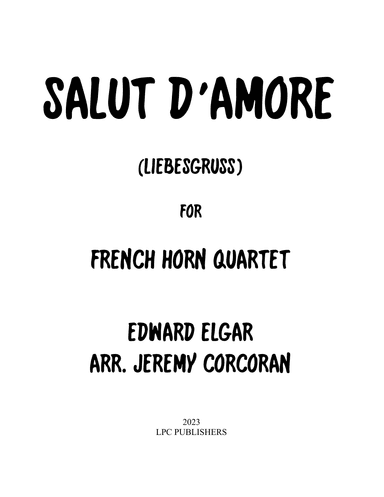 Salut De'Amoure (Liebesgruss) (arr. Jeremy Corcoran)